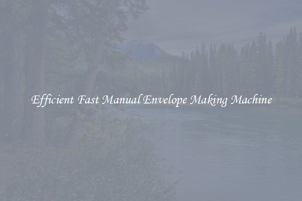 Efficient Fast Manual Envelope Making Machine