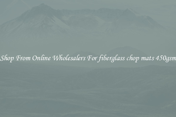 Shop From Online Wholesalers For fiberglass chop mats 450gsm