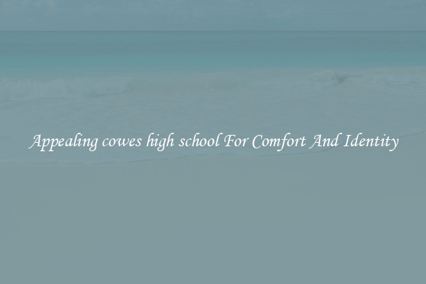 Appealing cowes high school For Comfort And Identity