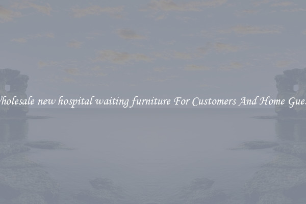 Wholesale new hospital waiting furniture For Customers And Home Guests